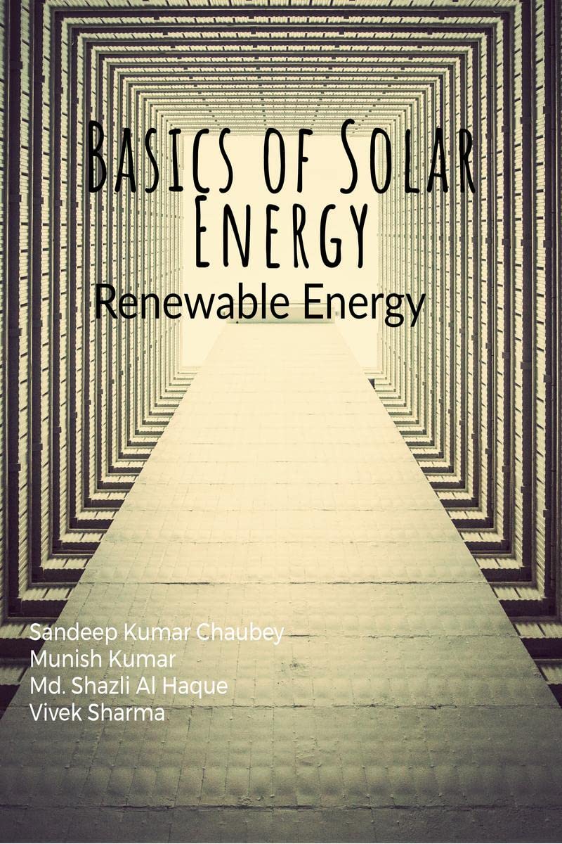 Basics of Solar Energy : Renewable Energy