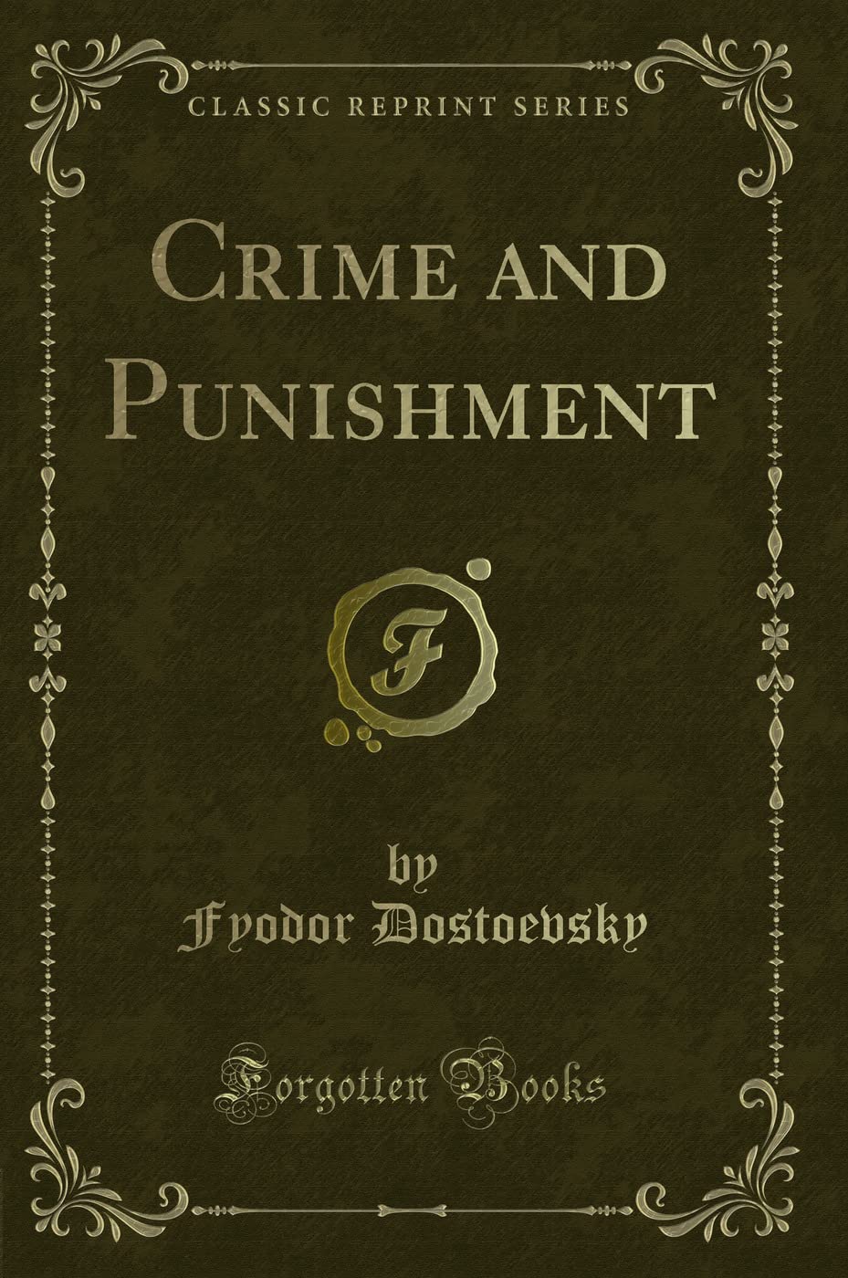 Crime And Punishment (Classic Reprint)