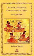 Philosophical Traditions of India: An Appraisal