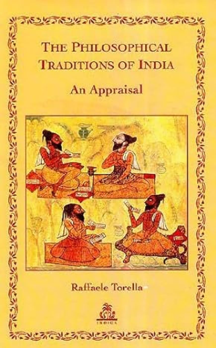 Philosophical Traditions of India: An Appraisal