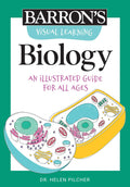 Visual Learning: Biology: An illustrated guide for all ages (Barrons Visual Learning)