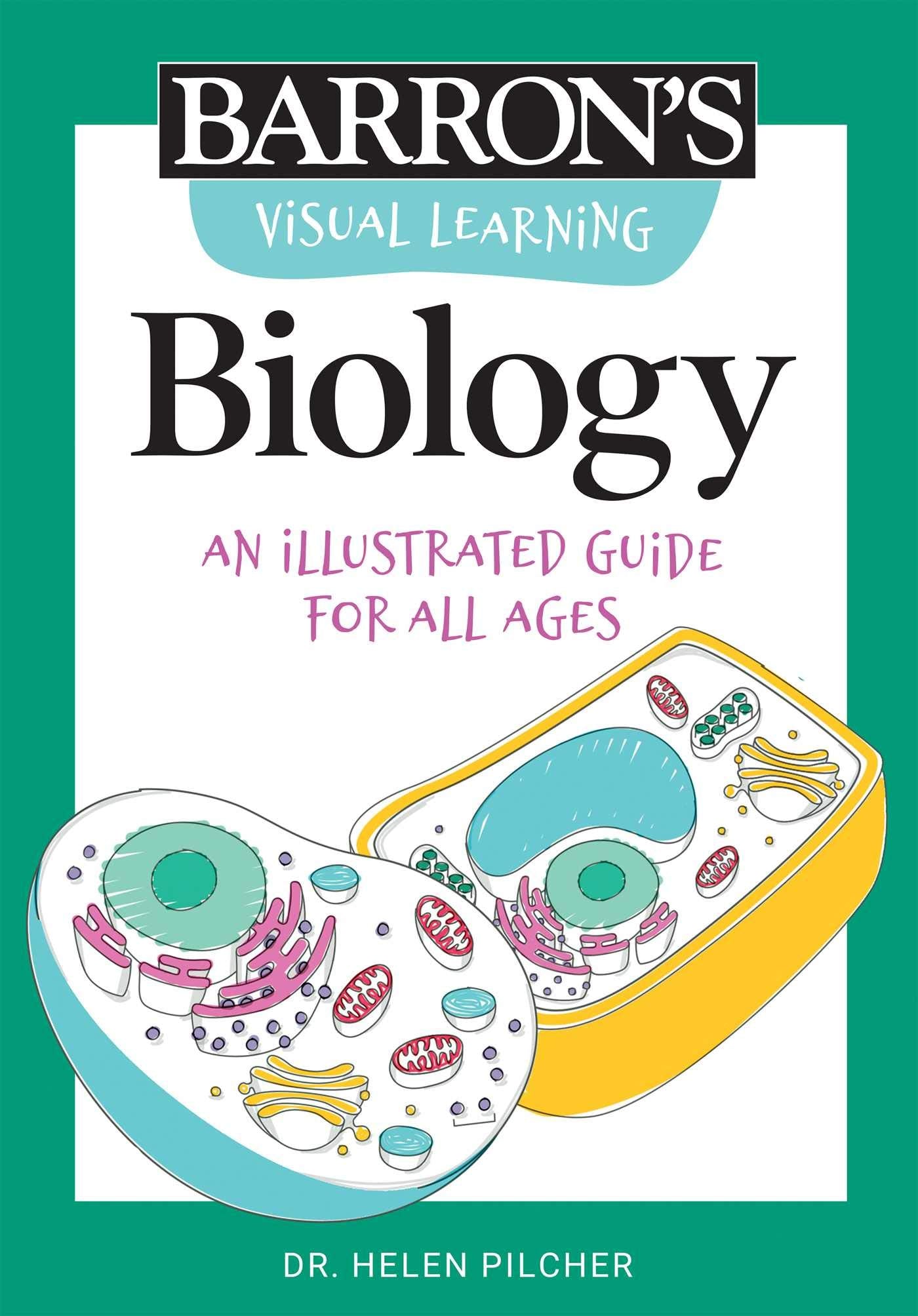 Visual Learning: Biology: An illustrated guide for all ages (Barrons Visual Learning)