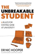 The Unbreakable Student: 6 Rules for Staying Sane at University