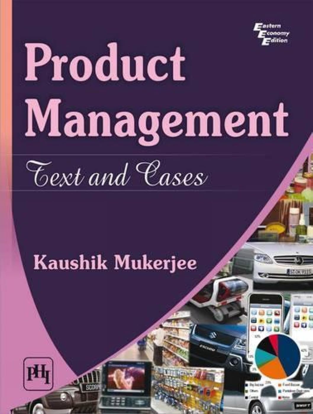 Product Management: Text and Cases