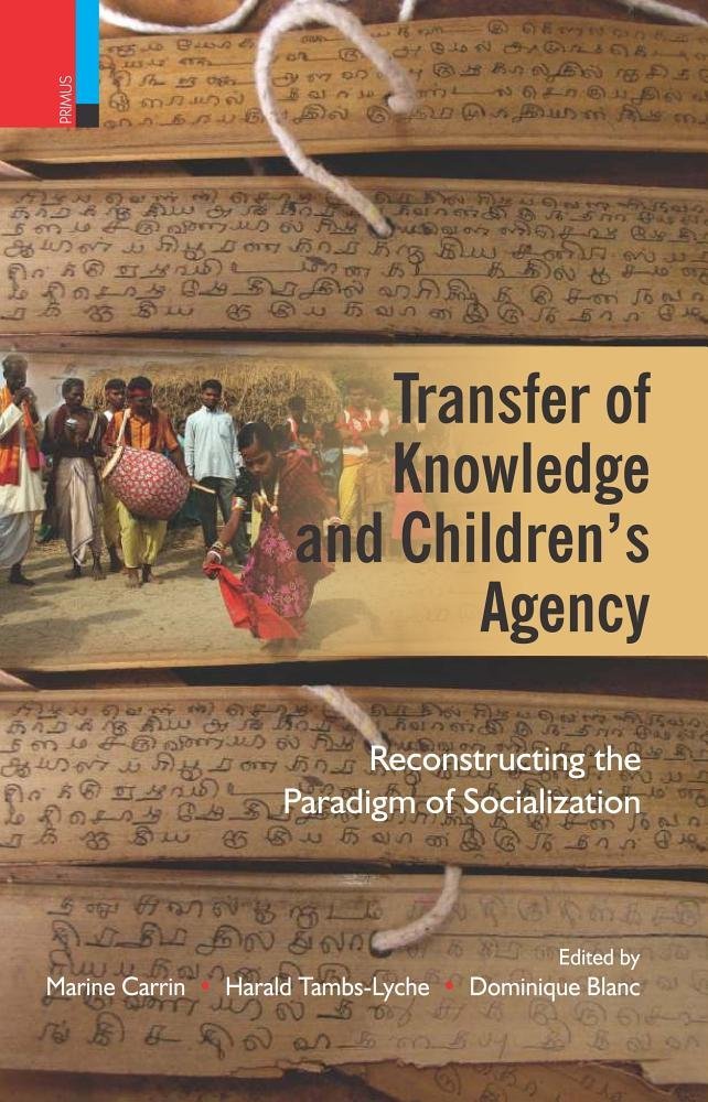Transfer of Knowledge and Childrens Agency: Reconstructing the Paradigm of Socialization