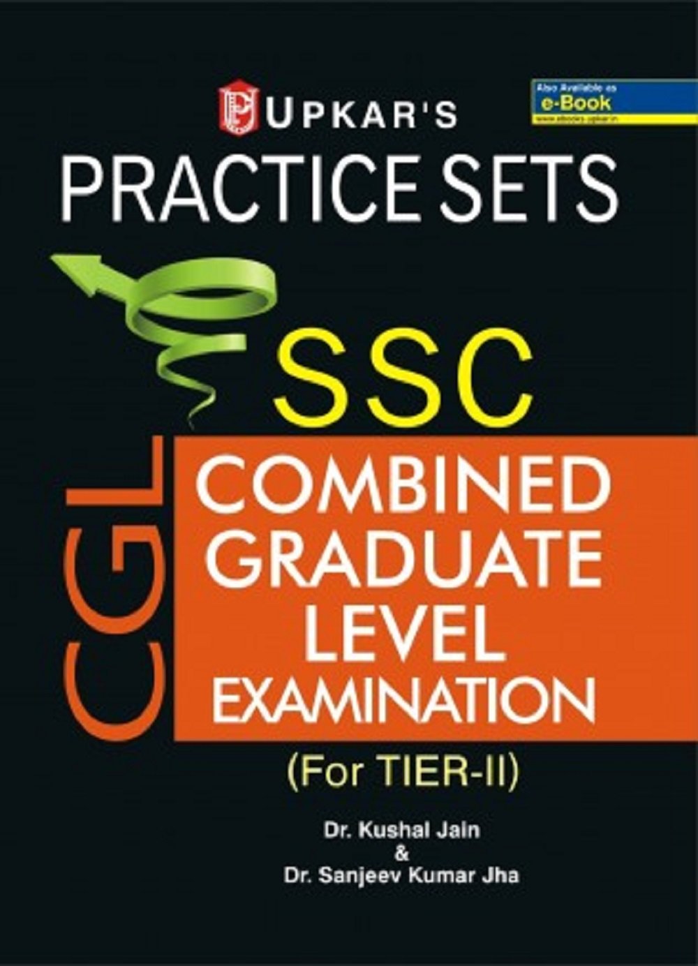 Practice Sets Ssc Cgl Examination (For TierIi)