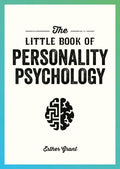 The Little Book Of Personality Psychology: The Pocket Guide To Studying The Mind