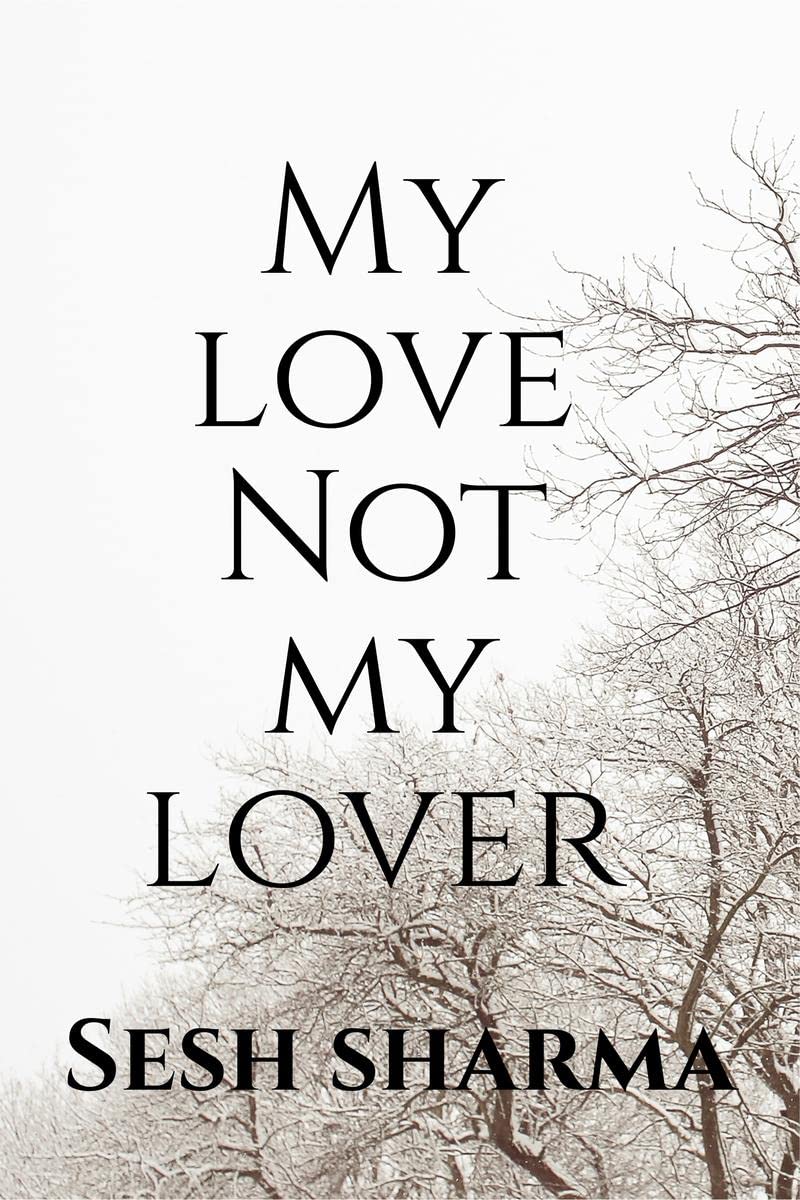 My love not my lover