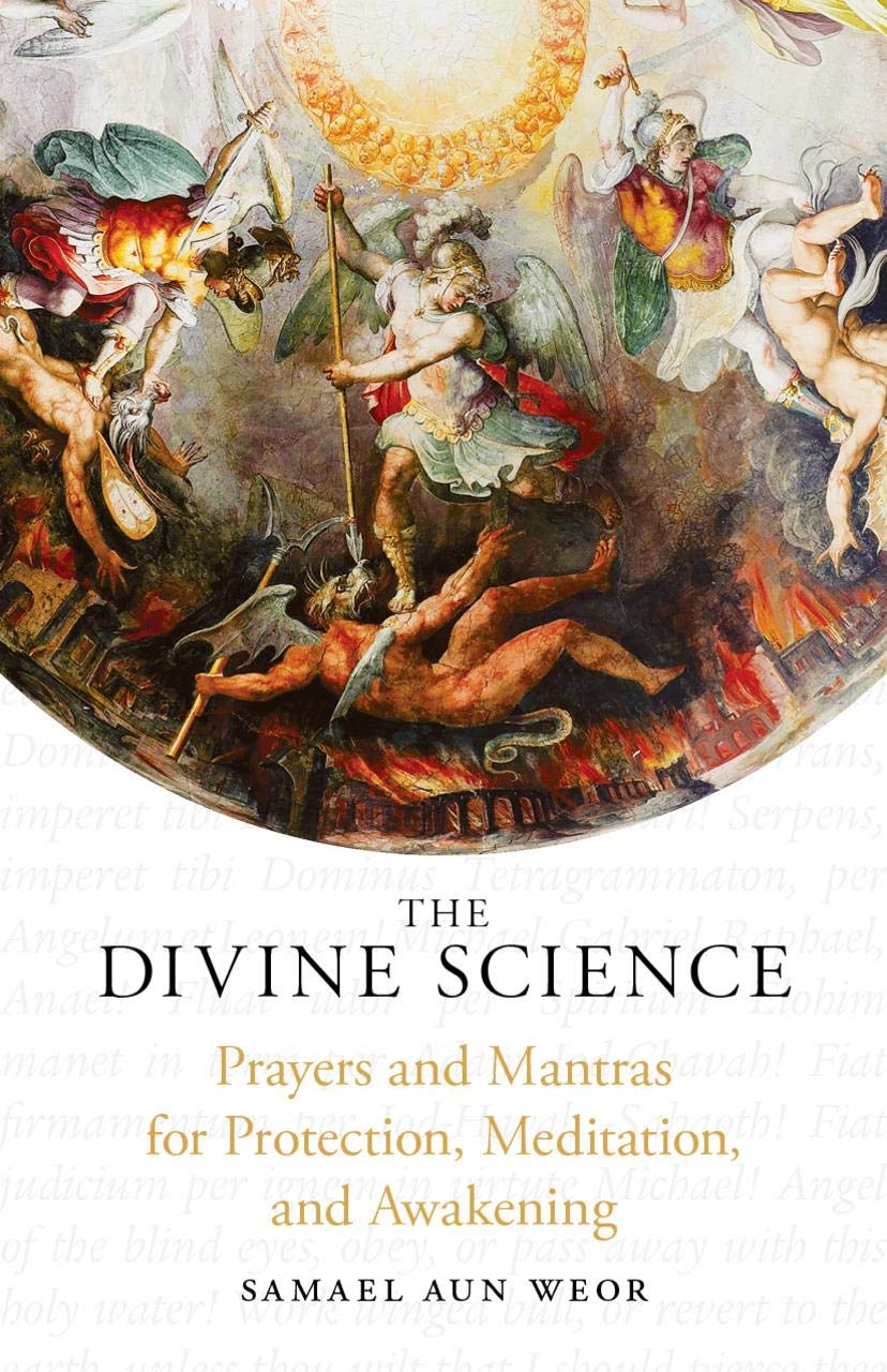 The Divine Science: Eternal Techniques Of Authentic Mysticism