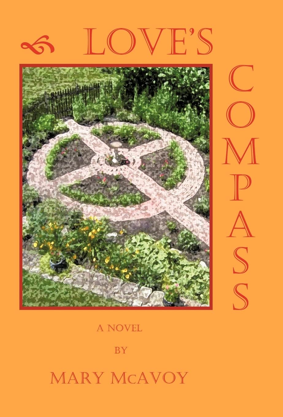 Loves Compass: A Novel