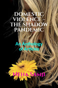 DOMESTIC VIOLENCE  THE SHADOW PANDEMIC: Volume 1, Issue 4 of Brillopedia