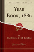 Year Book, 1886 (Classic Reprint)