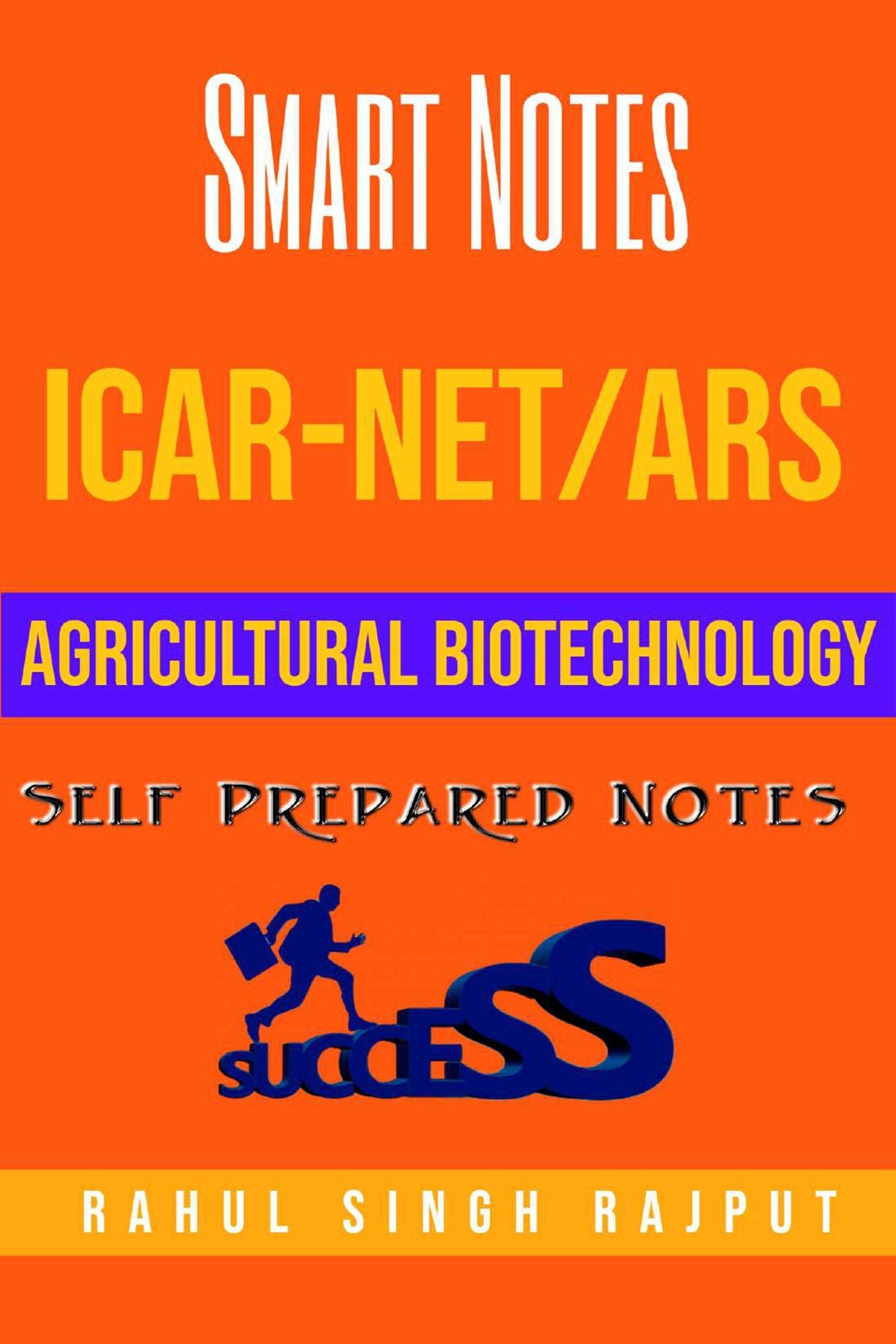 Icar Net Agricultural Biotechnology : Self Prepared Smart Notes