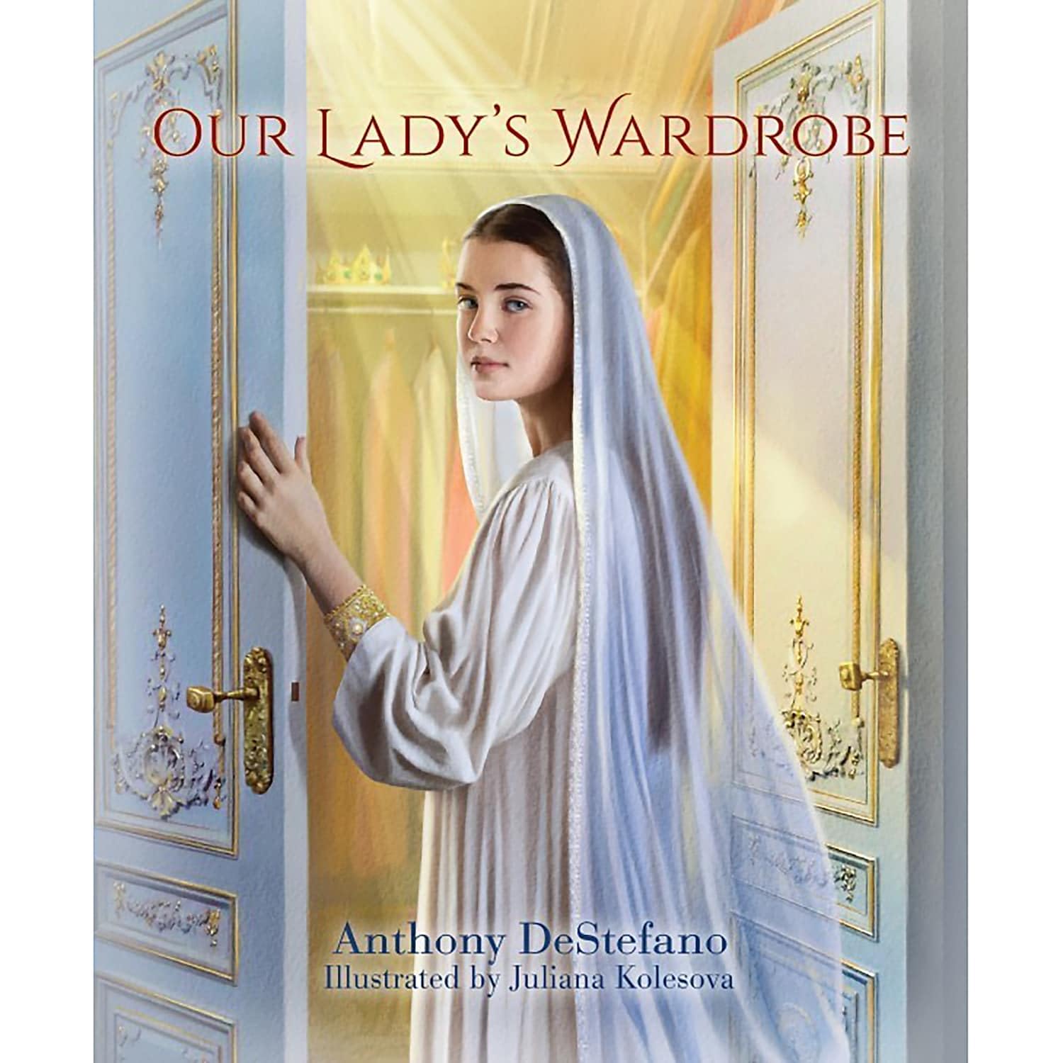 Sophia Institute Press Our Ladys Wardrobe