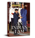 An Indian I Am: Autobiography of K.K. Muhammed, Indian Archaeologist of Ram Mandir | Memoir of Truth, Heritage Conservation, and