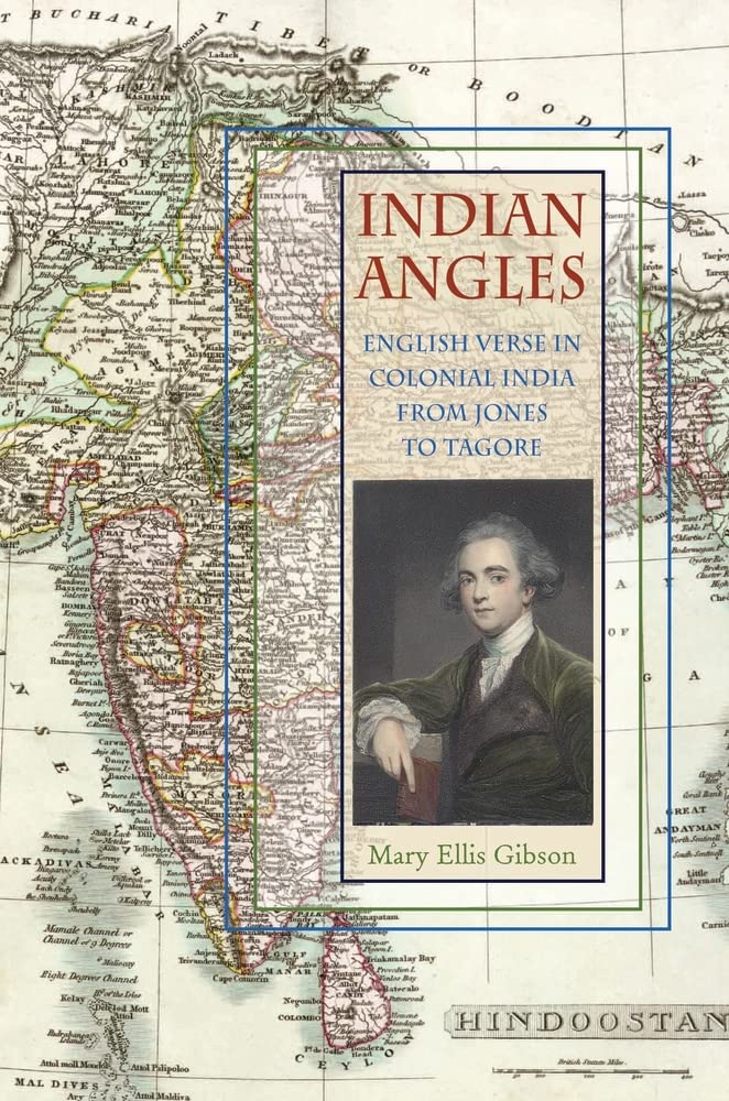 Indian Angles: English Verse in Colonial India from Jones to Tagore (Series in Victorian Studies)