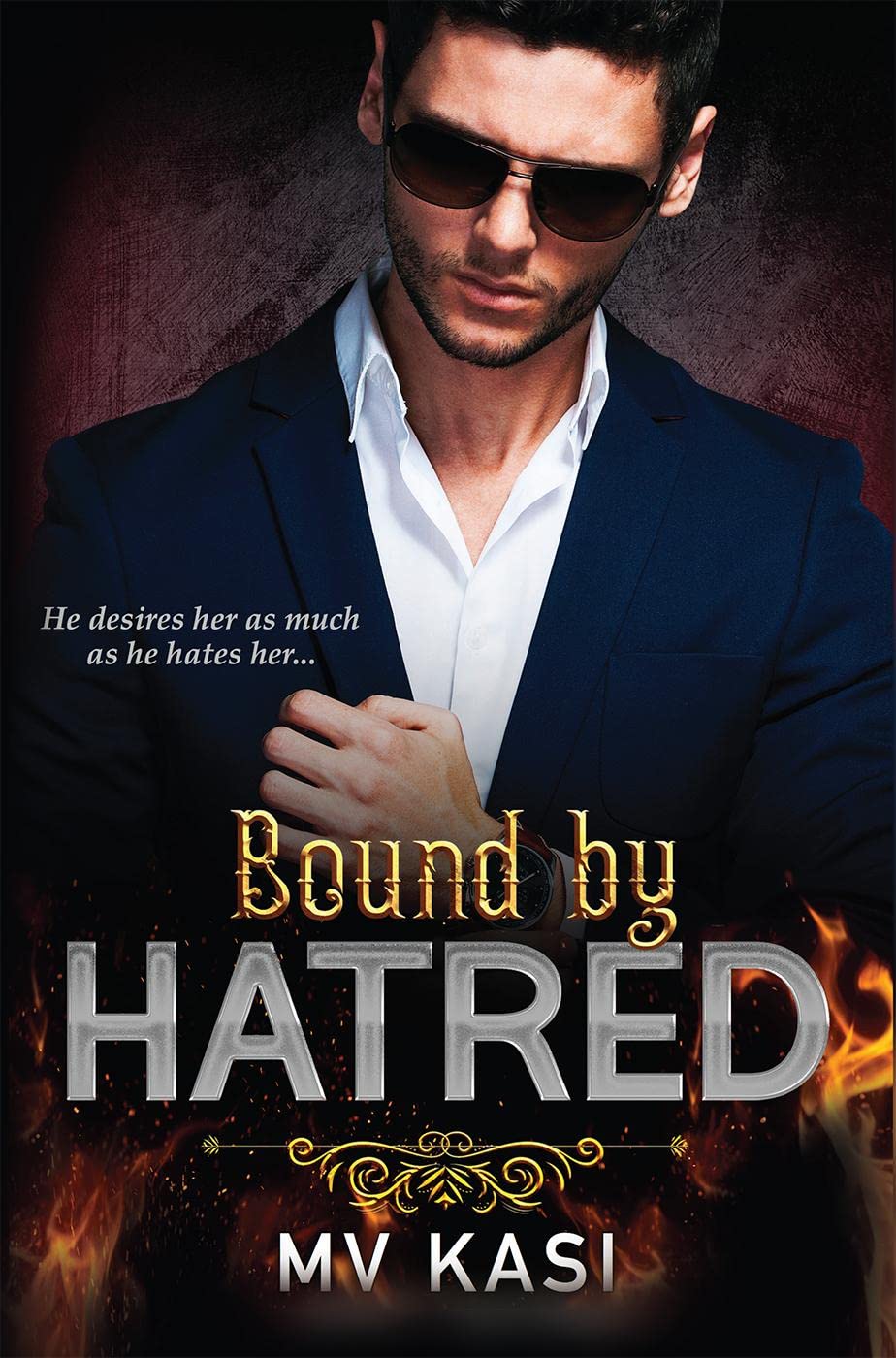 Bound By Hatred : Singham Bloodlines Book 2