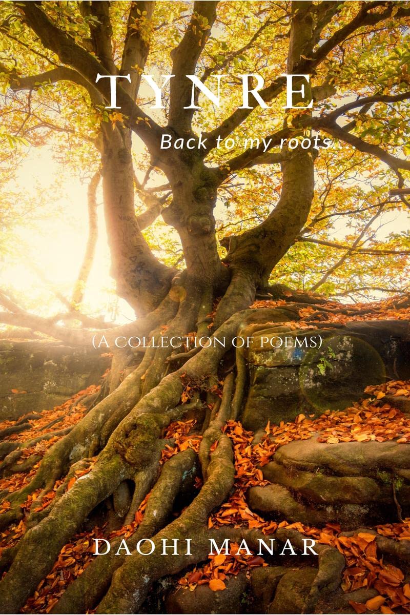 Tynre Back to my roots : (A collection of Poems)