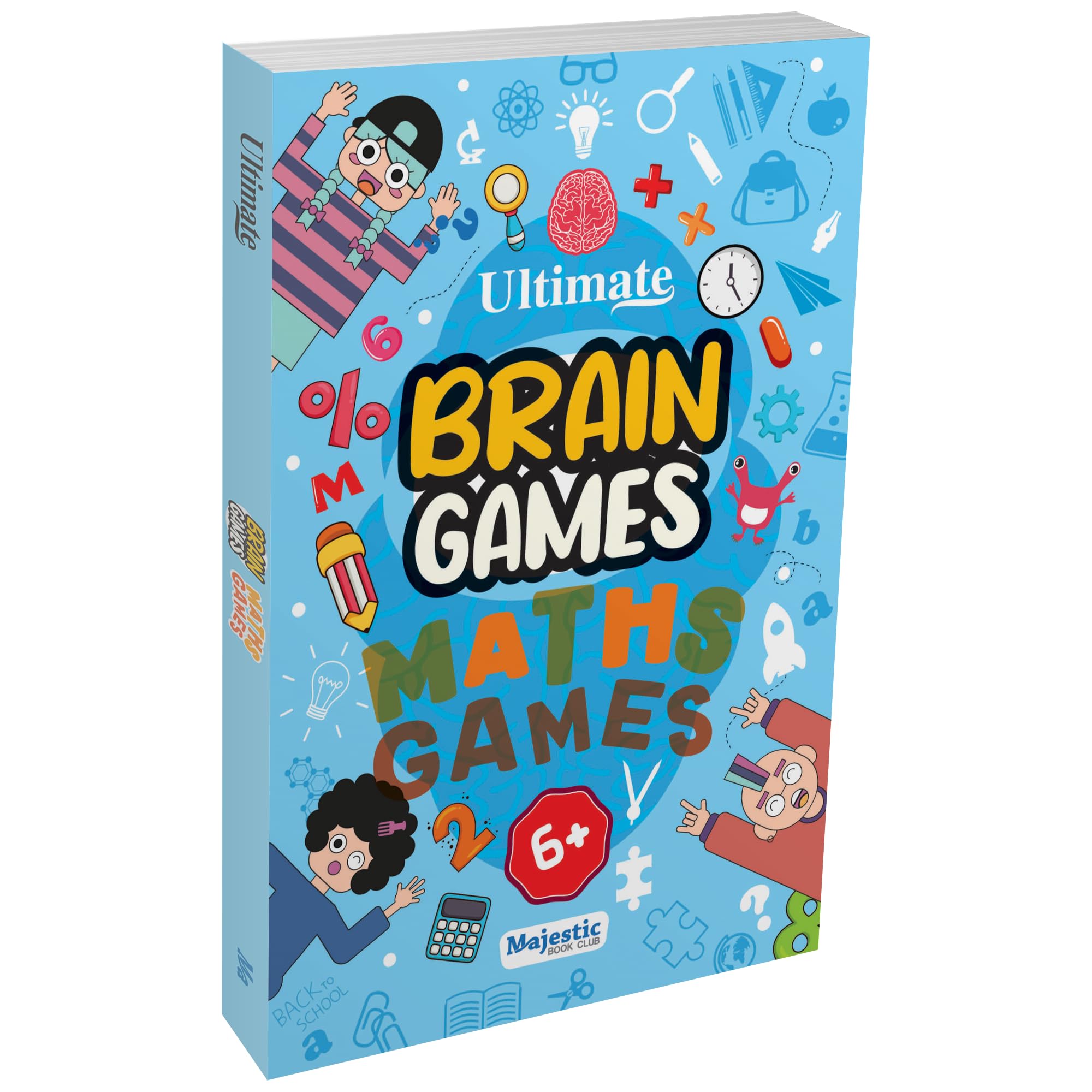 Maths Games For Kids (Ages 6+)  Ultimate Brain Games: 120+ Fun Maths Puzzles And Activities To Enhance Numerical Skills  | The