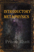 Introductory Metaphysics : A Concise Introduction to Metaphysics