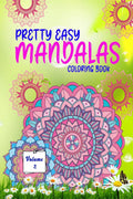 Pretty Easy Mandalas Coloring Book  Volume 2