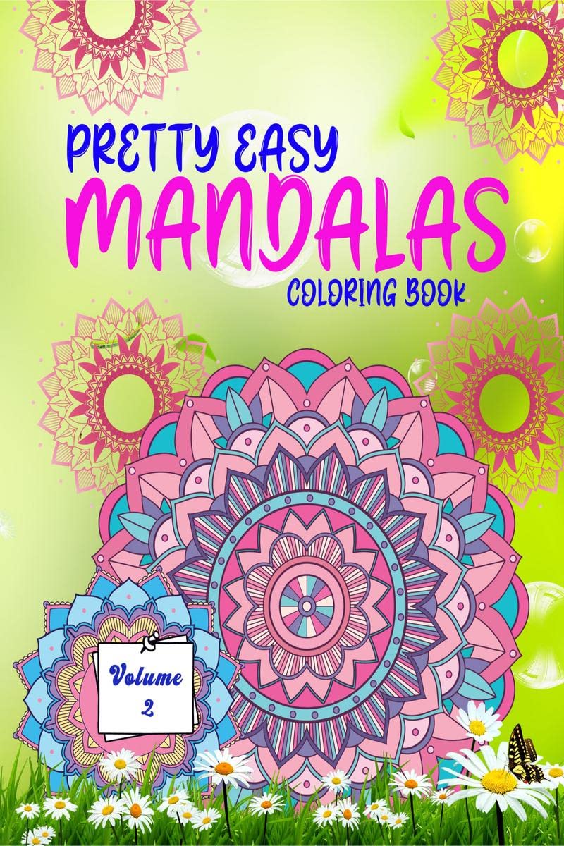 Pretty Easy Mandalas Coloring Book  Volume 2