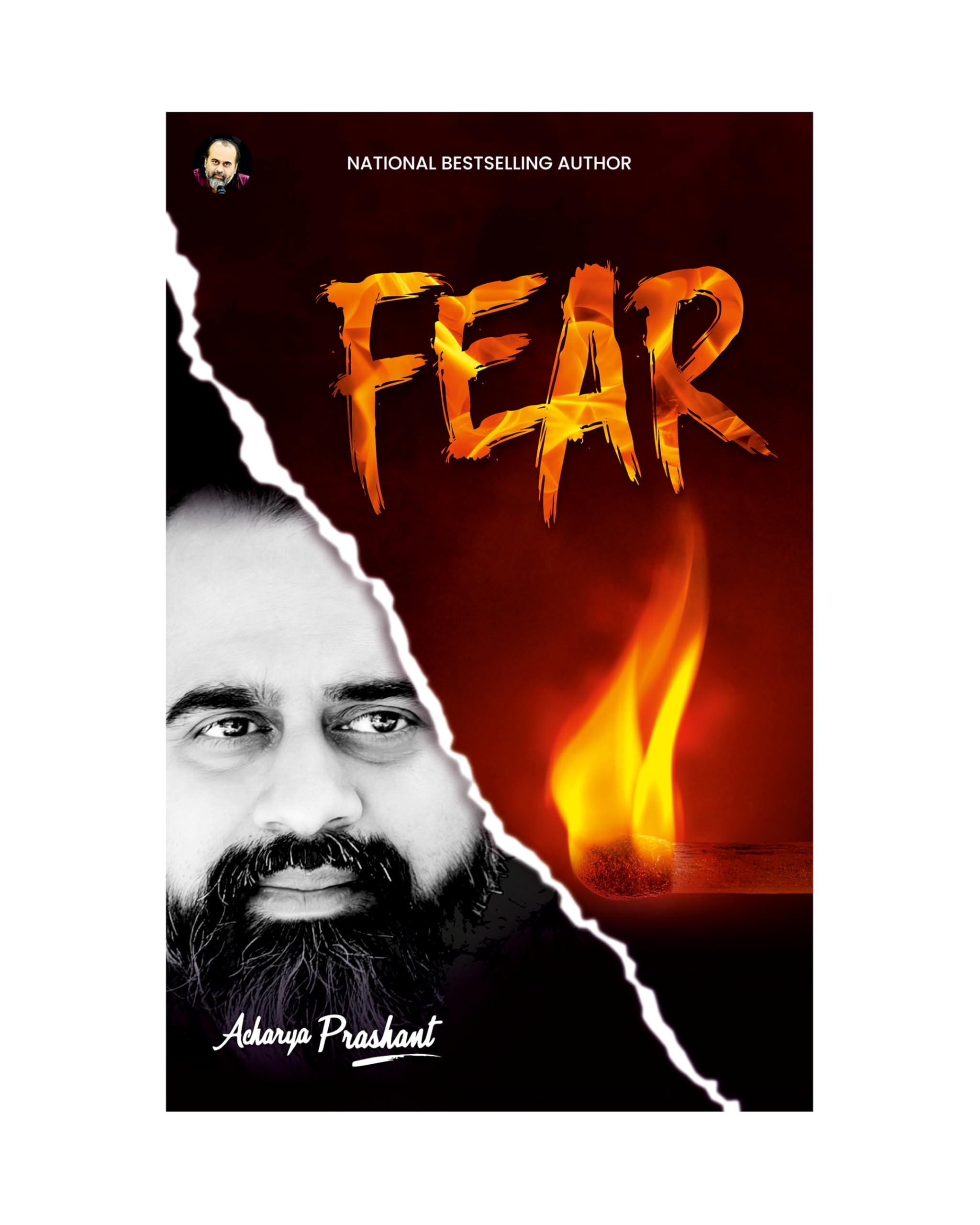 Fear By Acharya Prashant | The Hidden Driver Of Our Lives | Understand Fear To Overcome It