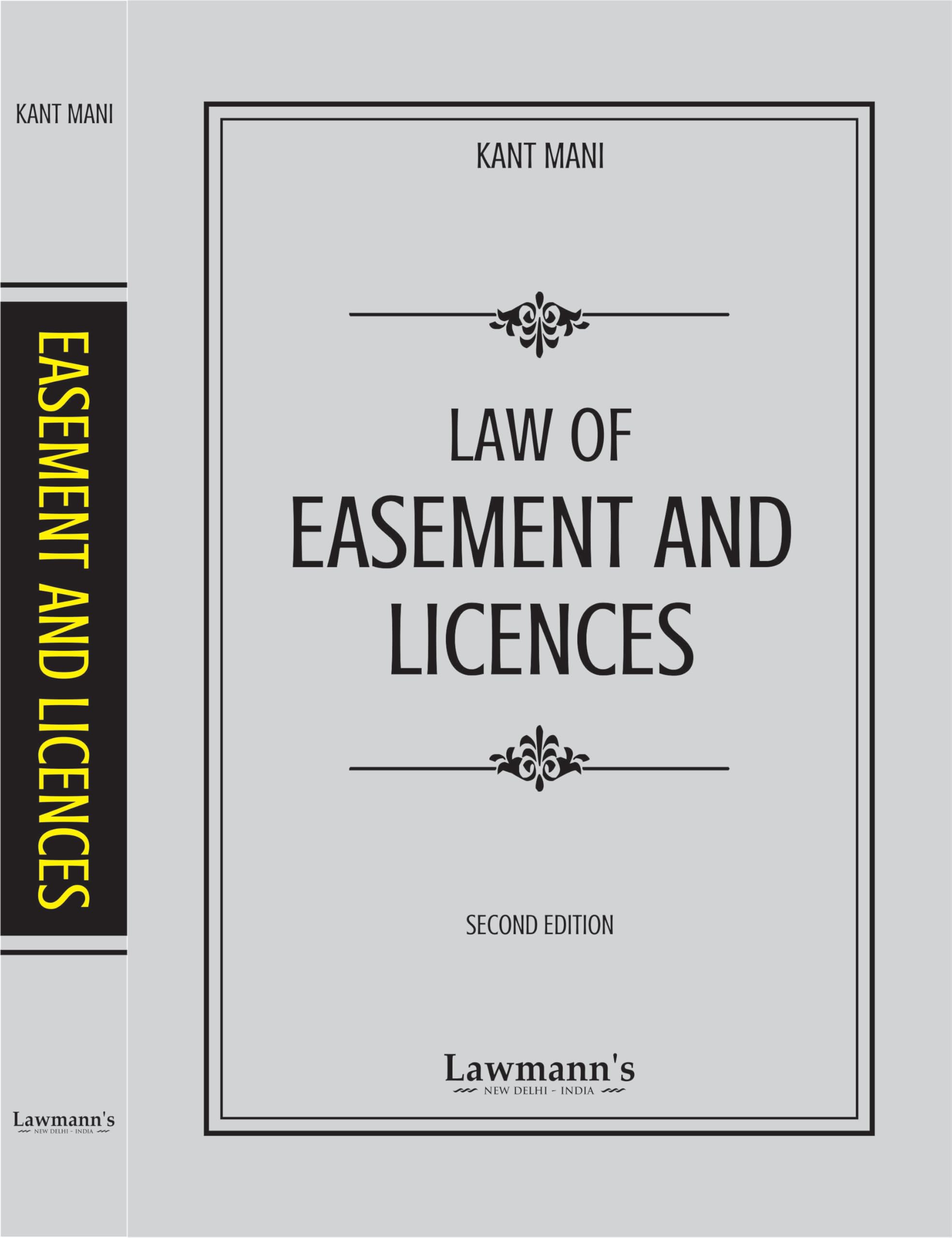 Law of Easement and Licences | Detailed Commentary with Case Laws under Indian Property Law