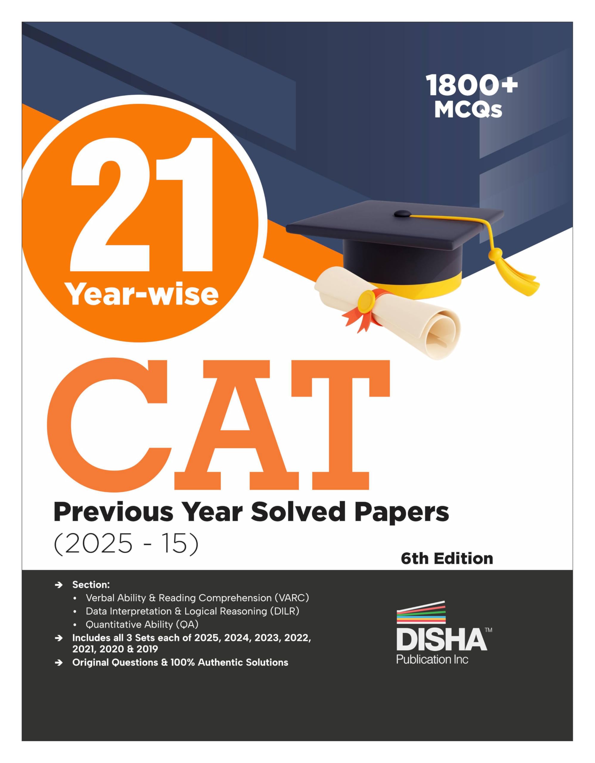 Disha 21 YearWise Cat Previous Year Solved Papers (2025  15) 6Th Edn | Qa, Dilr & Varc Pyqs For Cat 2026 | Quantitative Abilit
