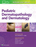 Pediatric Dermatopathology And Dermatology (Hb 2019)