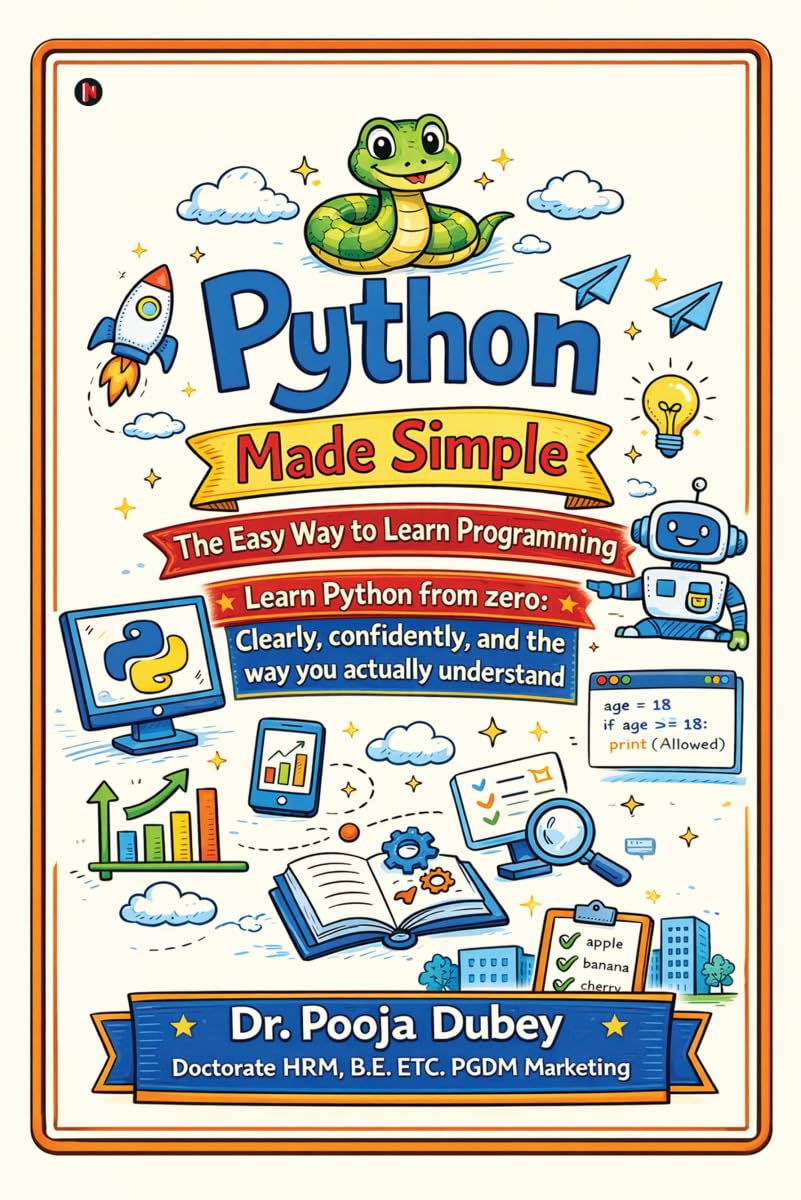 Python Made Simple: The Easy Way to Learn Programming