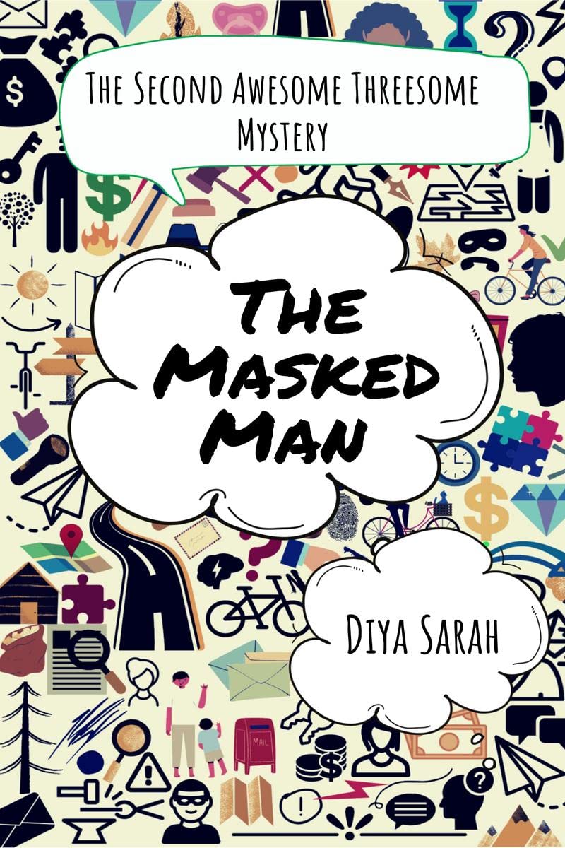 The Masked Man : The Second Awesome Threesome Mystery