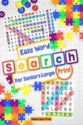 Easy Word Search For Seniors Large Print : A Fun Word Find and Puzzle Activity Book for Teens and Seniors With Solutions To Rela