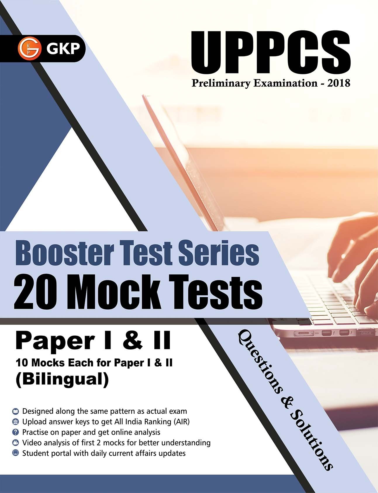 Booster Test Series  Uppcs Combined General Studies Paper I & Ii  20 Mock Tests (Questions, Answers & Explanations)