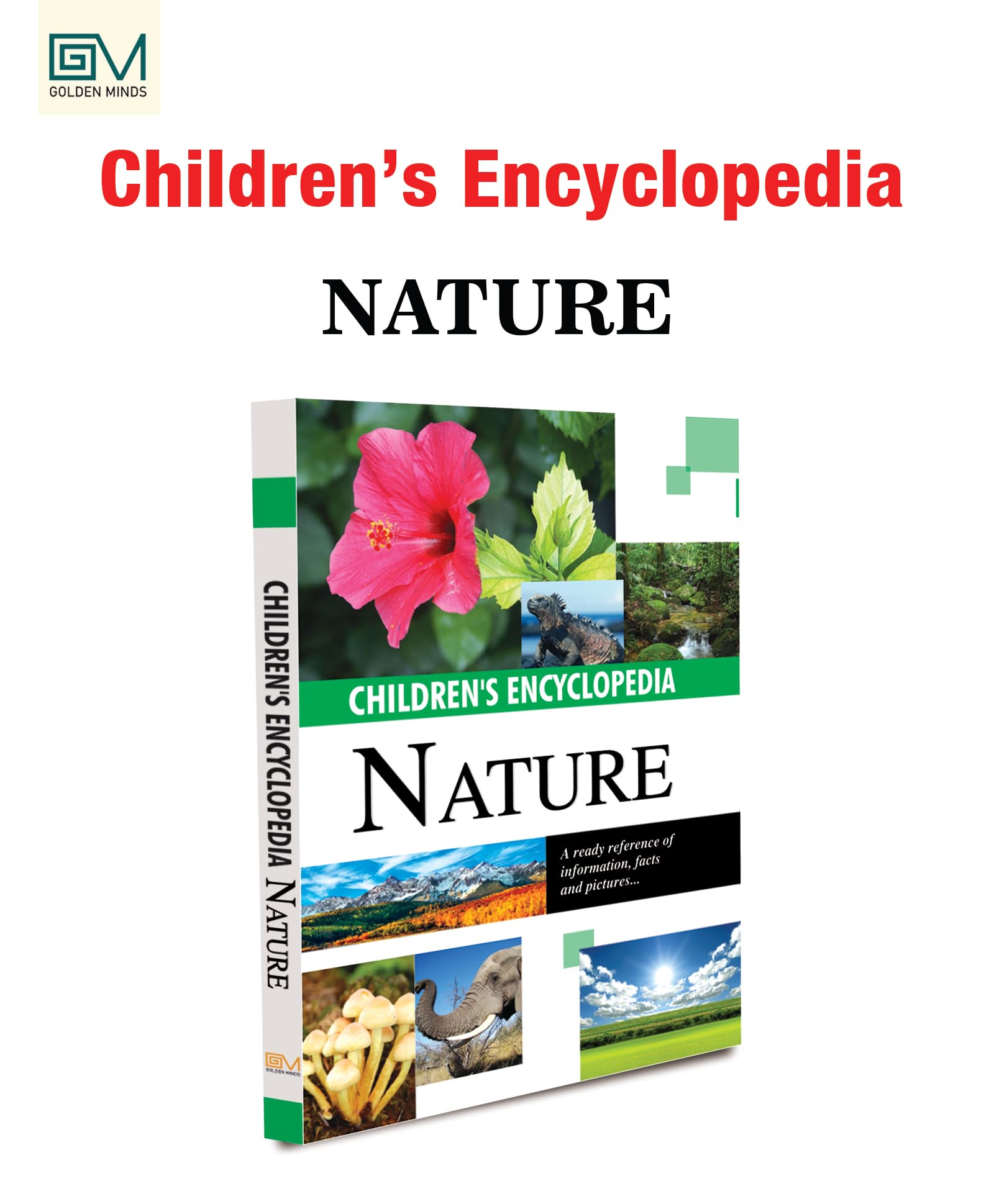 GOLDEN MINDS Childrens Encyclopedia Nature Book for Kids  Discover Plants, Animals & Ecosystems | Fun Facts, Stunning Images 