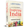 Inspiring India: Taking India From Big To Great | Why arent we like Japan, Singapore or America?