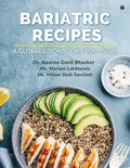Bariatric Recipes : A Global Cookbook From India