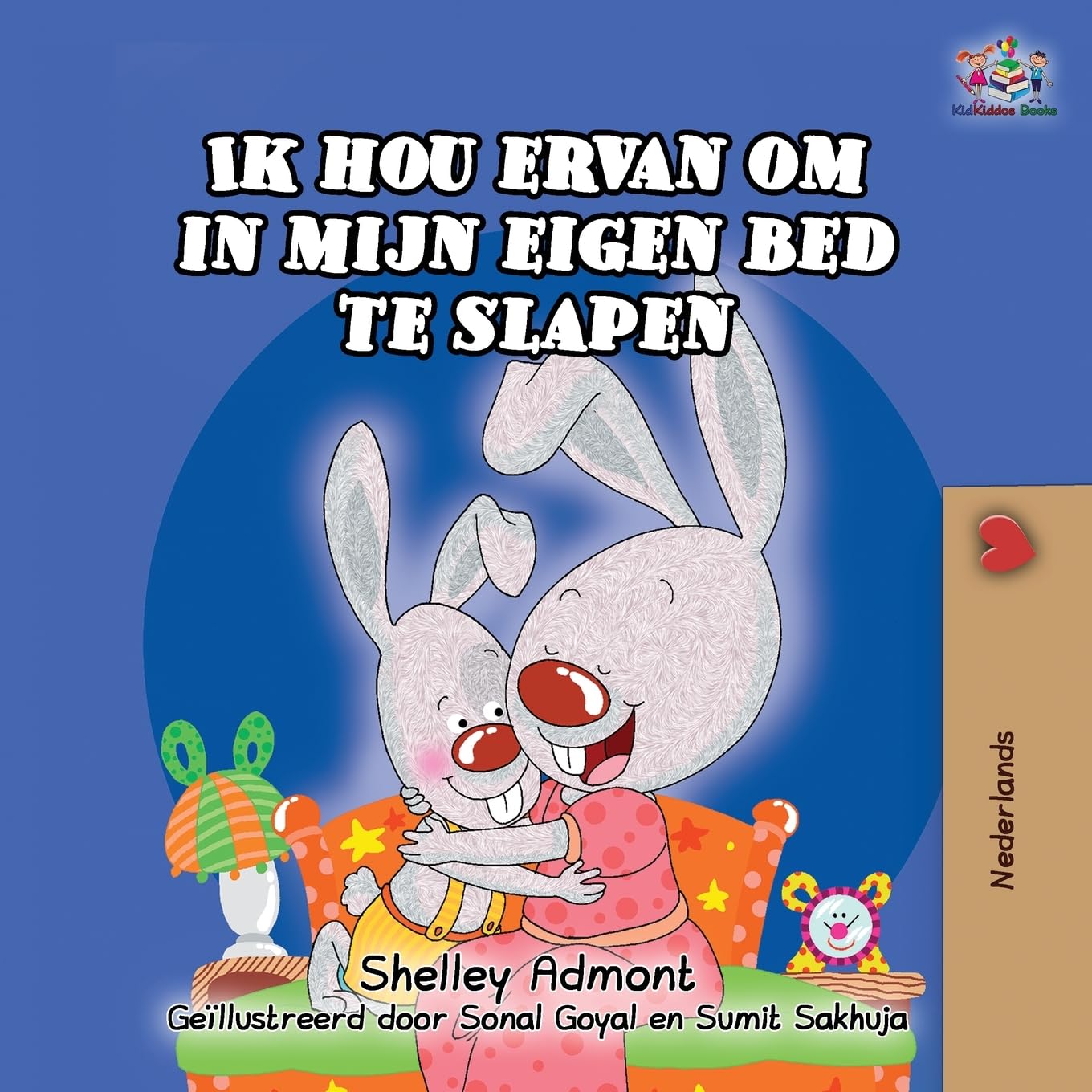 Ik hou ervan om in mijn eigen bed te slapen: I Love to Sleep in My Own Bed (Dutch Edition) (Dutch Bedtime Collection)