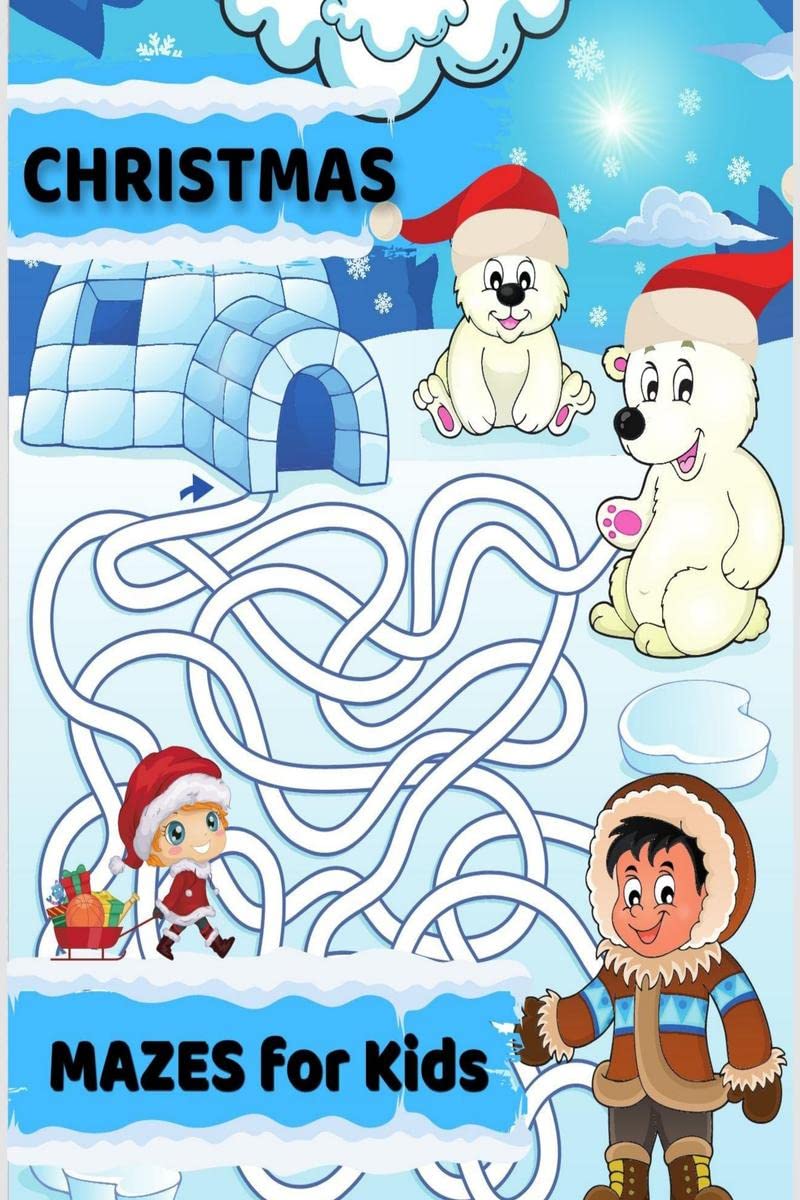 Christmas Mazes for Kids : Christmas Maze Activity Book for Kids Ages 6 12 | Christmas Gift for Toddlers & Kids