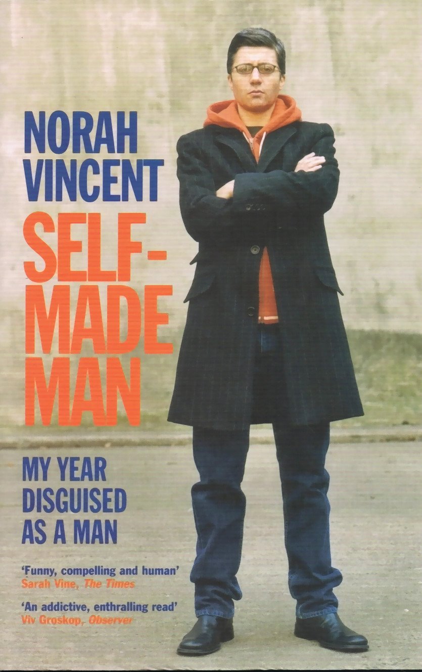 SelfMade Man: My Year Disguised as a Man