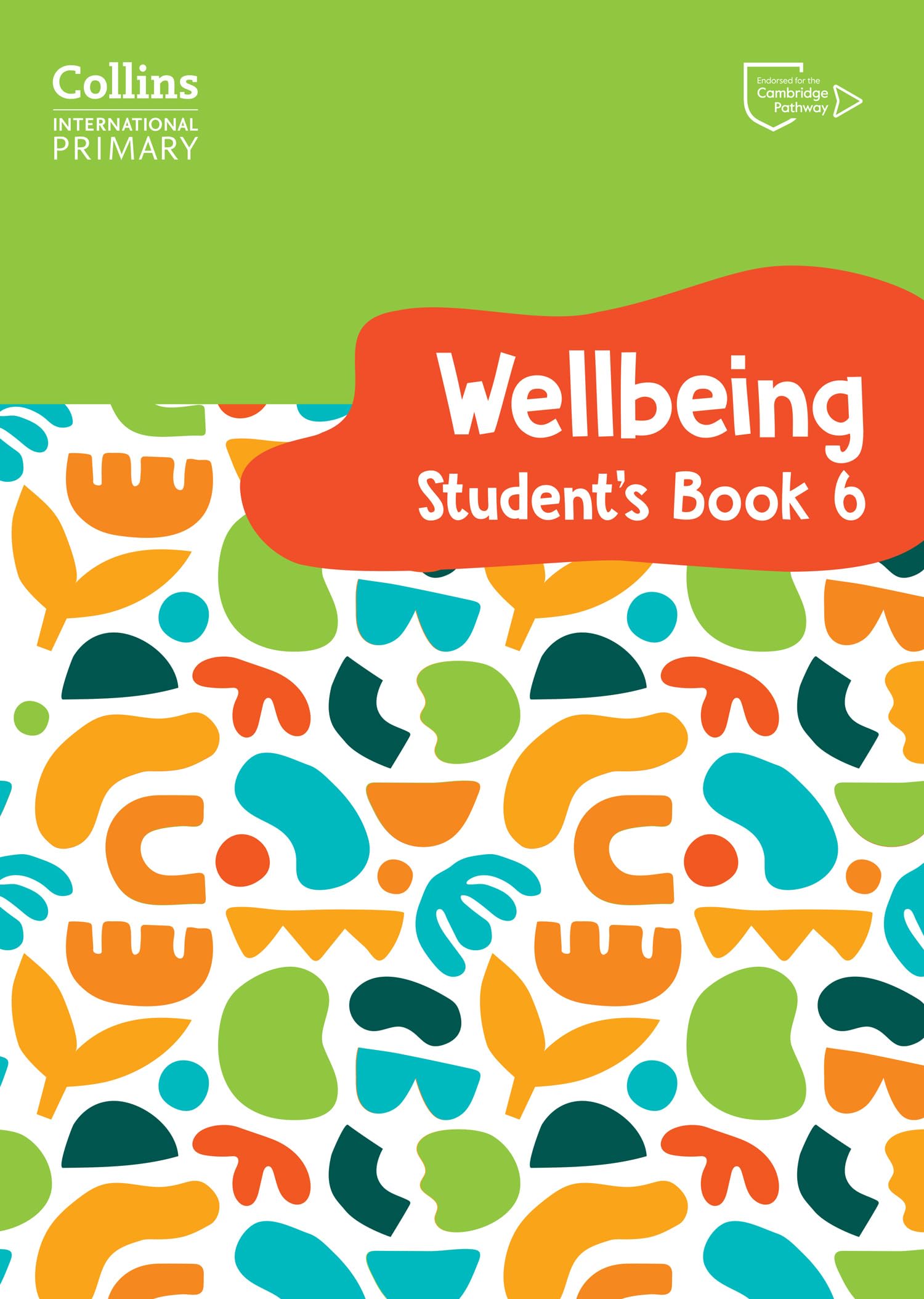 International Primary Wellbeing Students Book 6