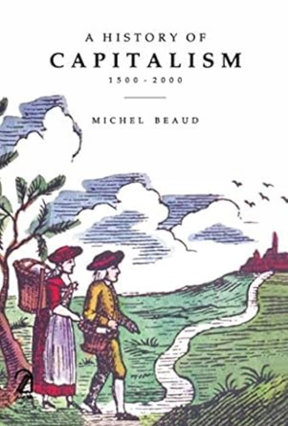 A History Of Capitalism: 15002000