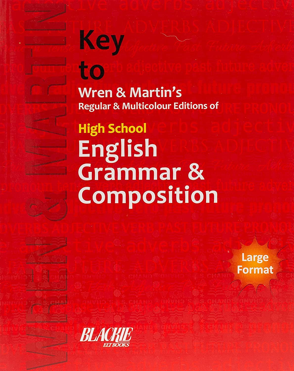Key To Wren & Martins Regular & Multicolour Edition Of High School English Grammar & Composition