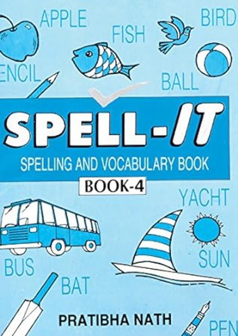 SPELL IT SPELLING AND VOCABULARY BOOK 4