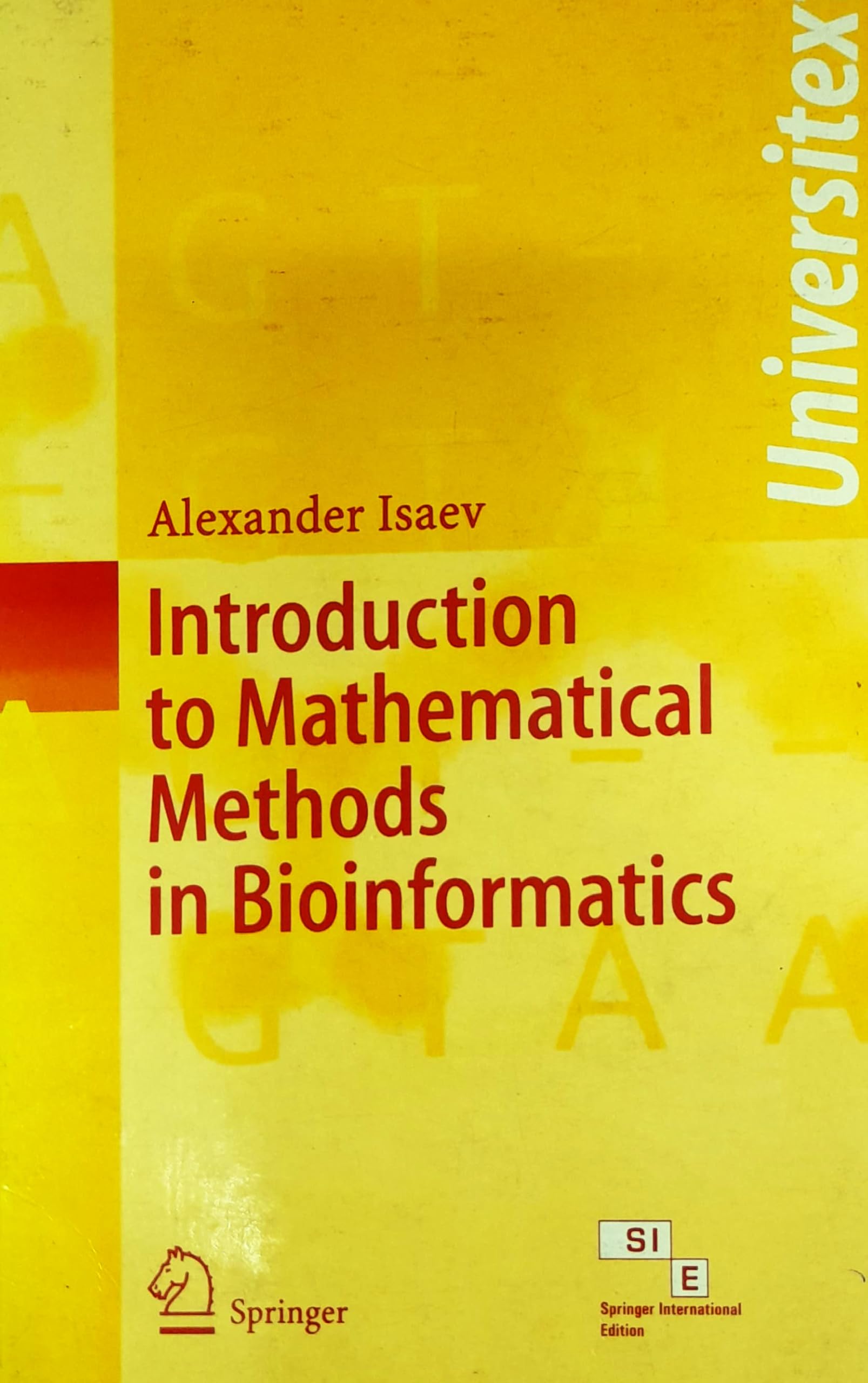 INTRODUCTION TO MATHEMATICAL METHODS IN BIOINFORMATICS (SIE) (PB 2006)