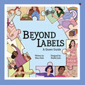 Beyond Labels : A Queer Guide
