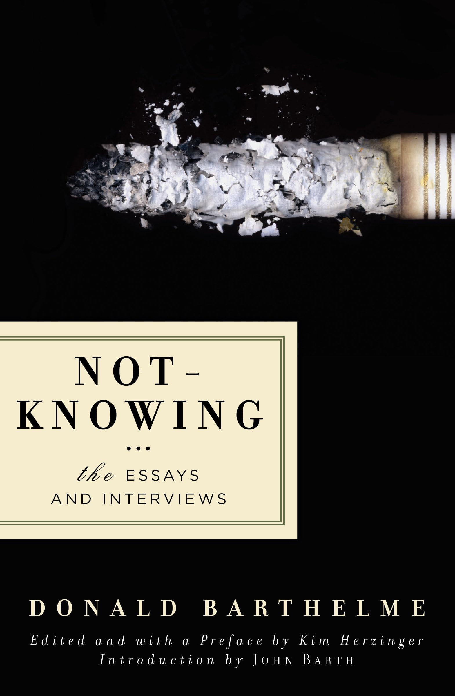 NotKnowing: The Essays and Interviews