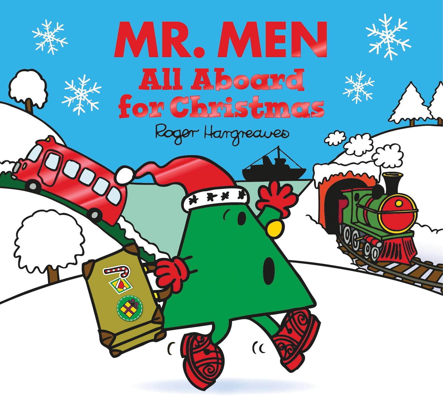 Mr. Men All Aboard For Christmas: The Perfect Christmas Stocking Filler Gift For Young Children (Mr. Men & Little Miss Celebrati