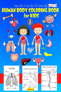 Human Body Coloring | Simple Book to Learn About the Human Body : Human Anatomy Coloring Book for Toddlers Ages 48