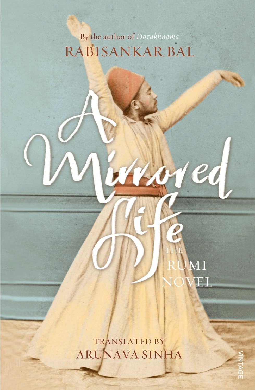 A Mirrored Life: The Rumi Novel